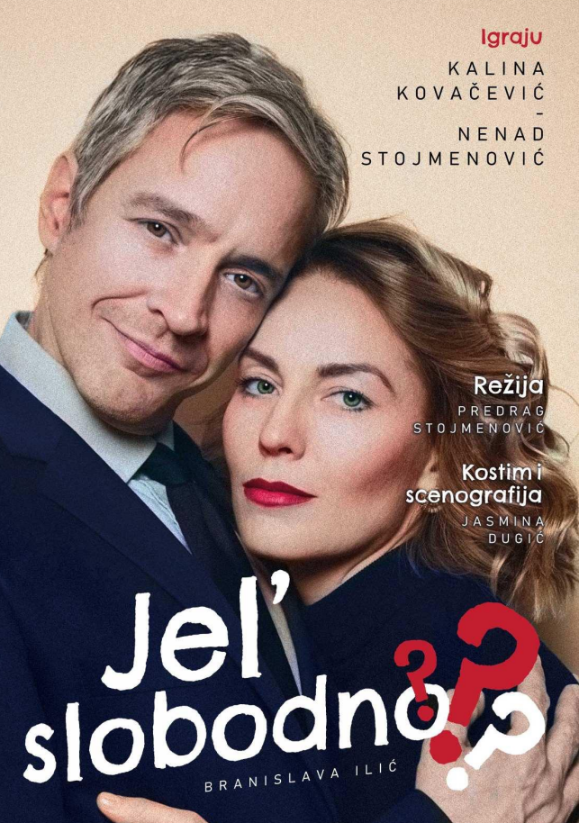 Plakat za promociju filmaPredstava / Jel’ slobodno?